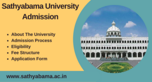 Sathyabama University Courses Admission 2024